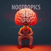 NOOTROPICS